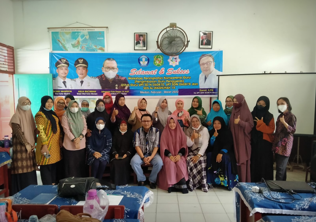 Workshop Peningkatan Kompetensi Guru (Pengimbasan Guru Bergerak) Untuk guru UPT SDN 060870, UPT SDN 060878 dan SDS AL-Washliyah 15
